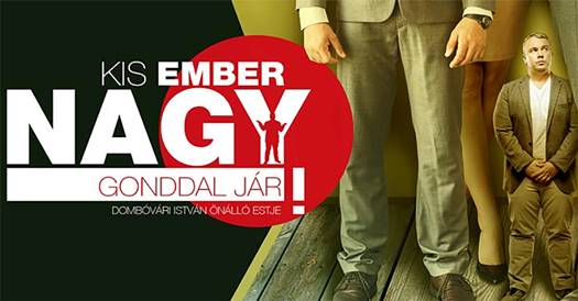 kis ember nagy gonddal jár