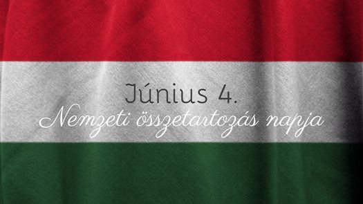 Június 4. Nemzeti összetartozás napja